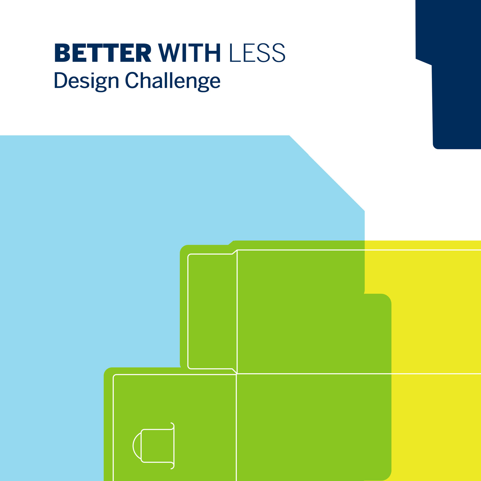 Less design. Design Challenge. Better Design. Better with less. Better with less упаковки.